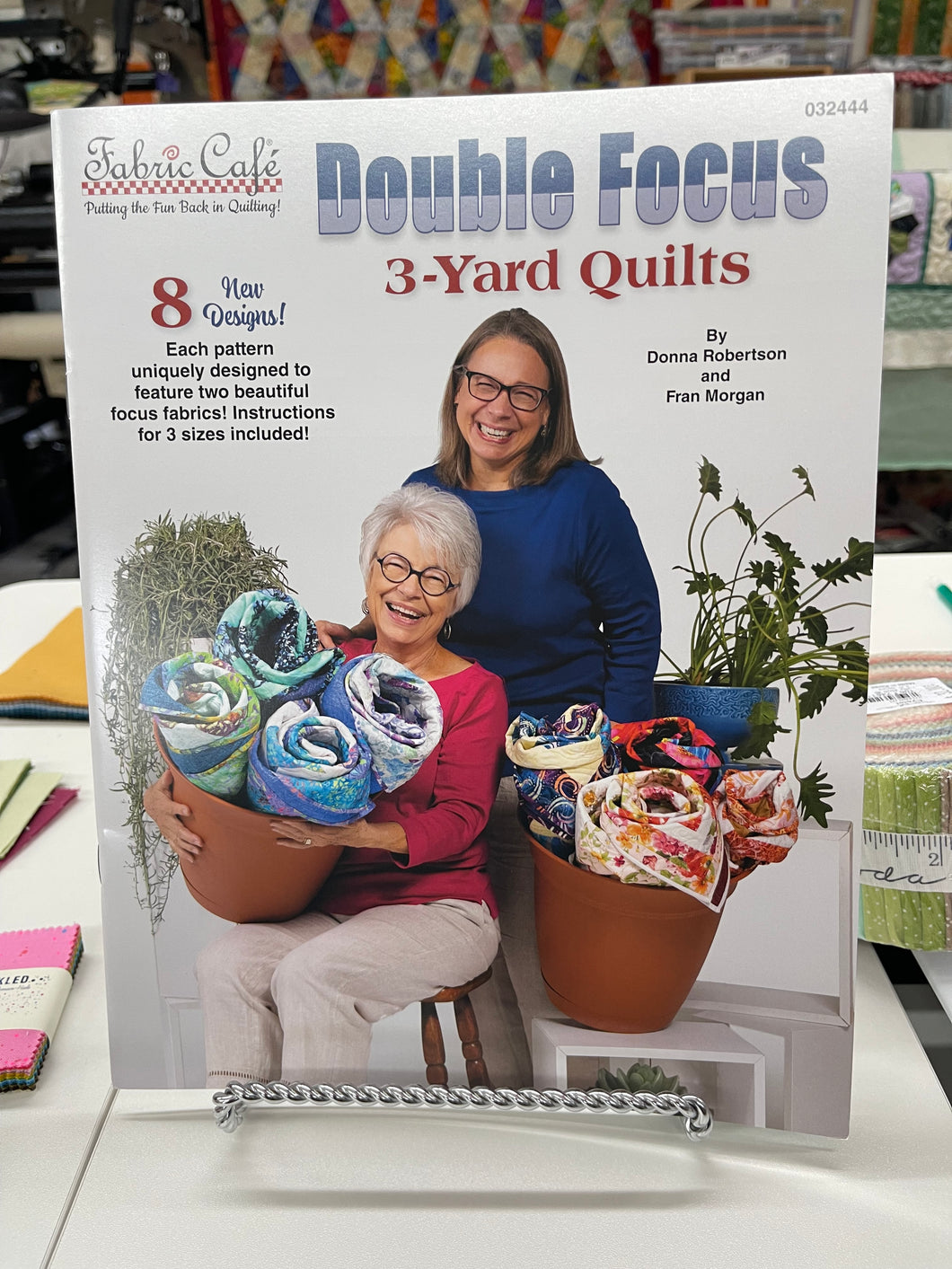 Fabric Cafe Double Focus 3 Yard Quilts by Donna Robertson and Fran Morgan