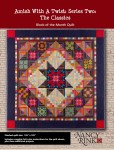 Amish With A Twist: Series Two:  The Classics  Block of the month quilt.