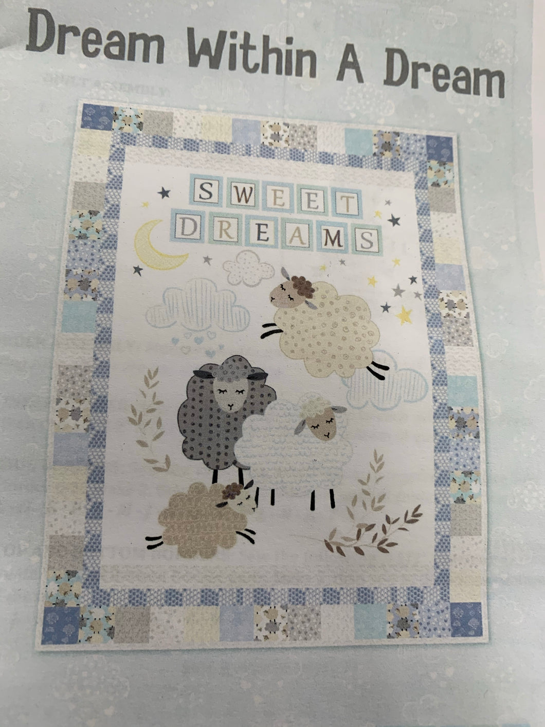 Sweet Dream Panel, Blue Dreamy Sheep Backing. 39 X 51.  Kit includes fabric, backing, binding, & pattern.